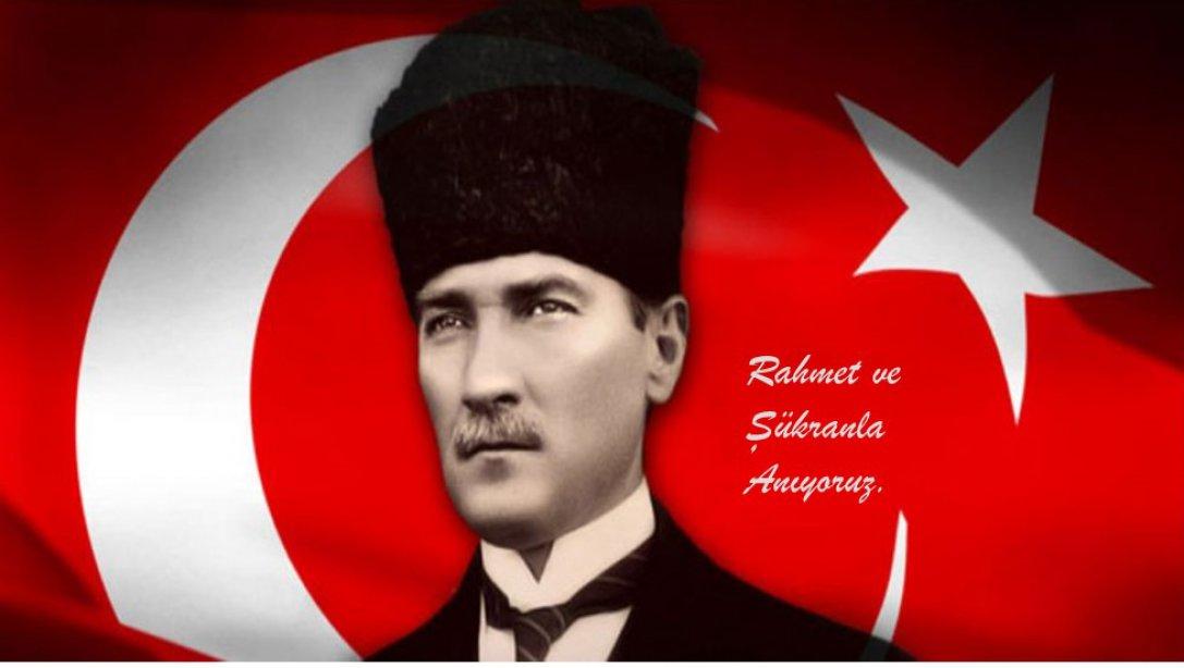 10 Kasım Gazi Mustafa Kemal Atatürk´ü Anma Günü