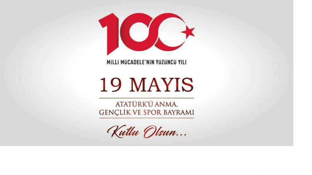 19 Mayıs Atatürk'ü Anma, Gençlik ve Spor Bayramı...